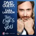 David Guetta feat. Zara Larsson: This One's For You