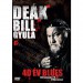 Deák Bill Gyula: 40 év Blues