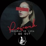 Deborah De Luca: I Go Out