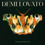 Demi Lovato: Dancing With The Devil