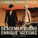 Descemer Bueno & Enrique Iglesias feat. El Micha: Nos Fuimos Lejos