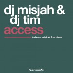 DJ Misjah & DJ Tim: Access