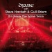 Djabe with Steve Hackett & Gulli Briem: It Is Never The Same Twice