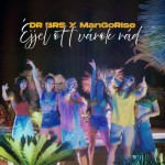 DR BRS x ManGoRise: Éjjel ott várok rád DR BRS x ManGoRise: Éjjel ott várok rád