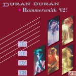 Duran Duran: Live At Hammersmith '82!