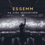 Essemm: Ha újra kezdhetném