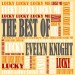 Evelyn Knight: Lucky Lucky Lucky Me