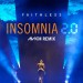 Faithless: Insomnia 2.0