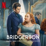 Filmzene: Bridgerton Season Three (Covers from the Netflix Series – Pt. 1)
