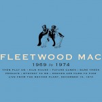 FLEETWOOD MAC: 1969 To 1974