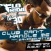 Flo Rida feat. David Guetta: Club Can't Handle Me