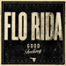 FLO RIDA: Good Feeling