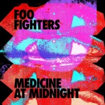 FOO FIGHTERS: Medicine At Midnight