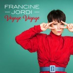 Francine Jordi: Voyage Voyage
