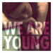 FUN. feat. JANELLE MONAE: We Are Young