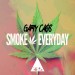 Gary Caos: Smoke Everyday