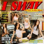 (G)I-DLE: I SWAY