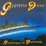 Grateful Dead: Nightfall Of Diamonds