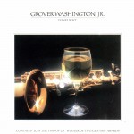 Grover Washington Jr.: Winelight Grover Washington Jr.: Winelight