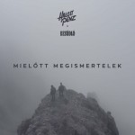 Halott Pénz feat. Dzsúdló: Mielőtt megismertelek