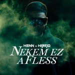 HENN x Hibrid: Nekem ez a fless