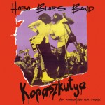 Hobo Blues Band: Kopaszkutya