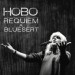 HOBO: Requiem a bluesért