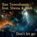 Ilan Tenenbaum feat. Shena & Josh: Don't Let Go