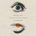 Imagine Dragons: Follow You