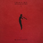 Imagine Dragons: Mercury - Acts 1 & 2