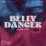 Imanbek & BYOR: Belly Dancer