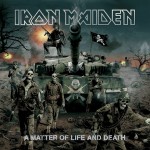 Iron Maiden: A Matter Of Life And Death Iron Maiden: A Matter Of Life And Death
