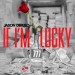Jason Derülo: If I'm Lucky