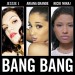 JESSIE J feat. ARIANA GRANDE & NICKI MINAJ: Bang Bang