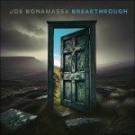 Joe Bonamassa: Breakthrough Joe Bonamassa: Breakthrough