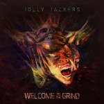 Jolly Jackers: Welcome To The Grind