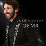 Josh Groban: Gems Josh Groban: Gems