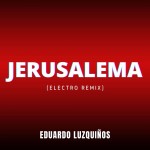 Kapax, Eduardo Luzquiños: Jerusalema