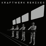 Kraftwerk: Remixes