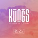 KUNGS vs COOKIN' ON 3 BURNERS: This Girl