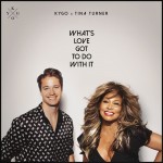 KYGO x TINA TURNER: What's Love Got To Do With It