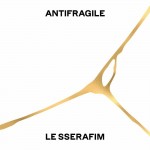 LE SSERAFIM: Antifragile