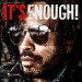 Lenny Kravitz: It's Enough
