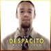 LEO: Despacito (Metal Version)