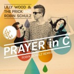 Lilly Wood & The Prick And Robin Schulz: Prayer In C