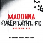 Madonna: American Life Mixshow Mix - Honoring Peter Rauhofer