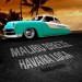 Malibu Breeze: Havana Loca