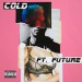 Maroon 5 feat. Future: Cold