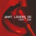 Maroon 5 feat. Sza: What Lovers Do