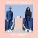 Martin Solveig feat. Tkay Maidza: Do It Right